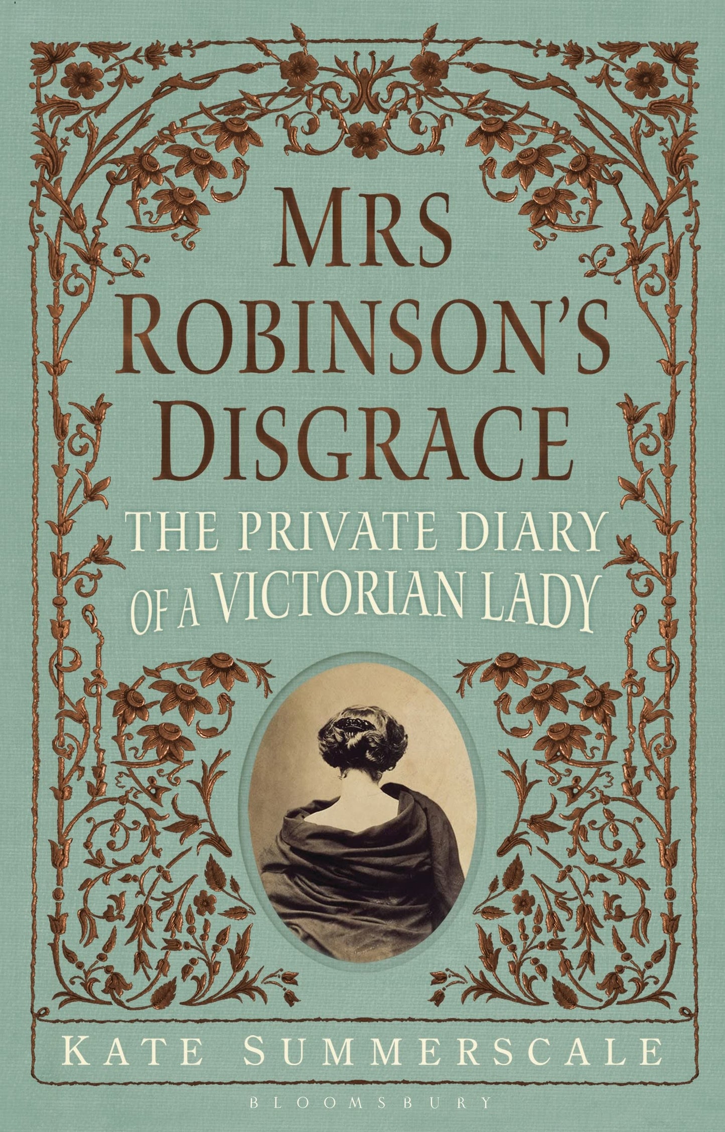 mrs robinson's disgrace: the private diary of a victorian lady