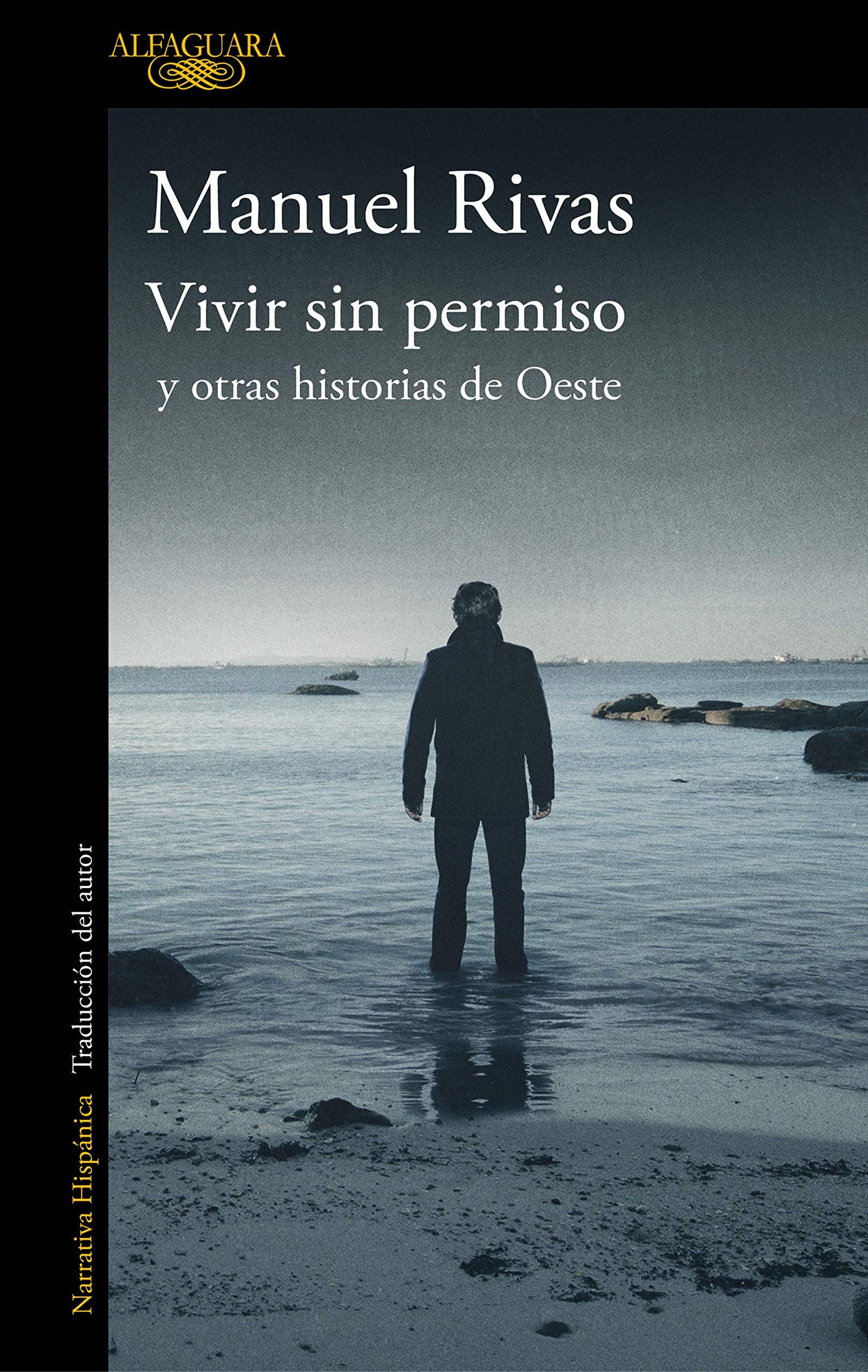vivir sin permiso y otras historias de oeste (hispánica)