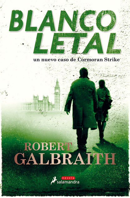 Blanco letal (Cormoran Strike 4) (Novela (Best Seller))