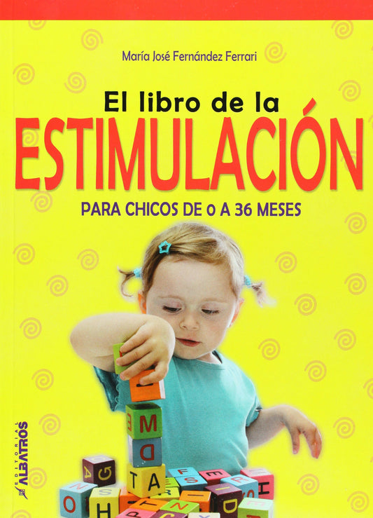 El libro de la estimulacion / The book of stimulation