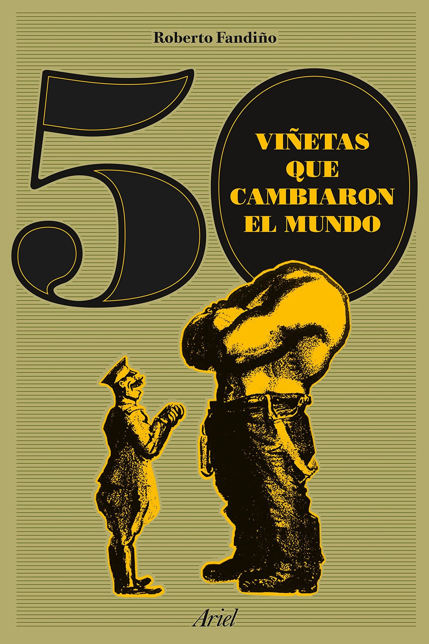 50 viñetas que cambiaron el mundo (ariel)