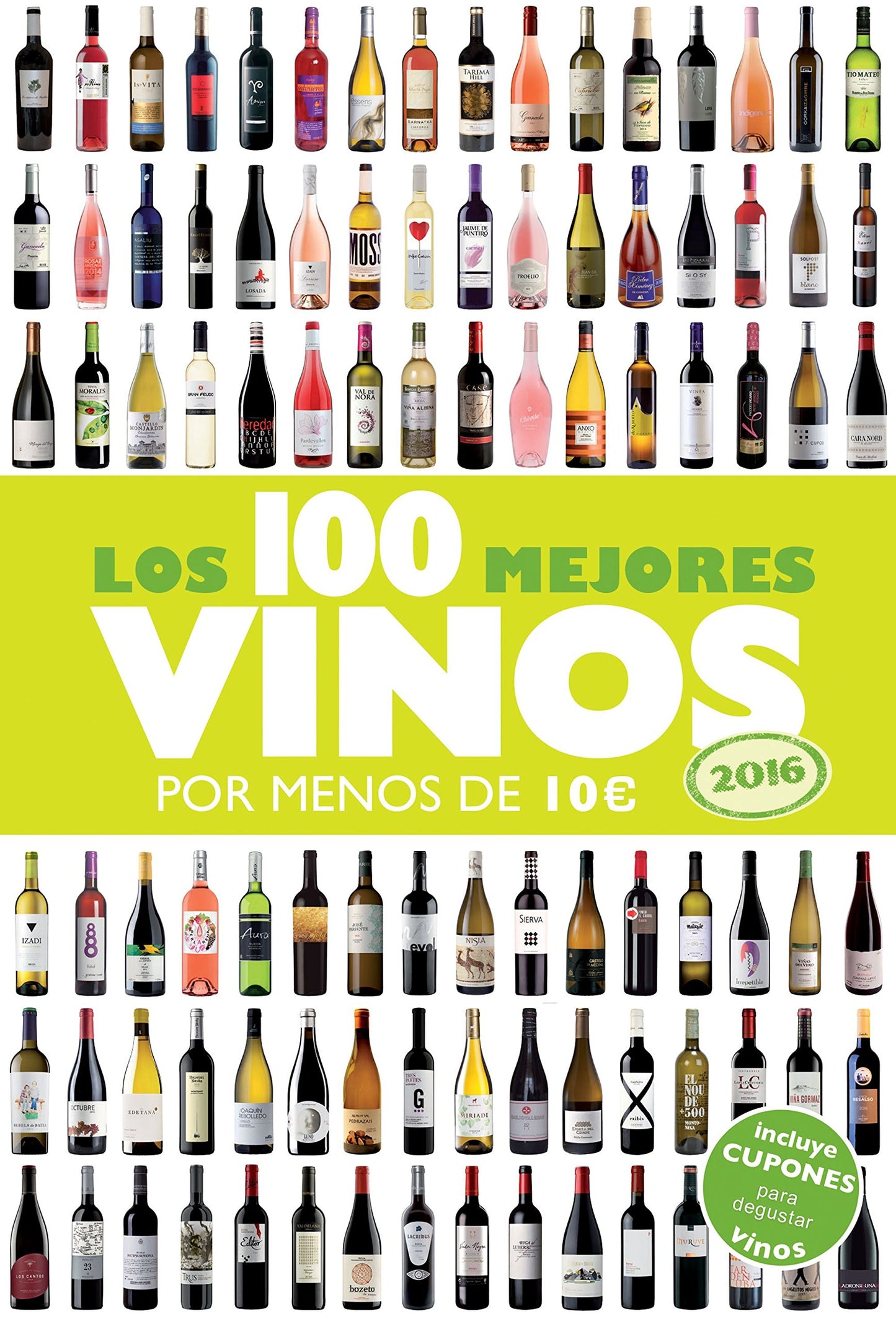 los 100 mejores vinos por menos de 10 euros, 2016 (claves para entender)