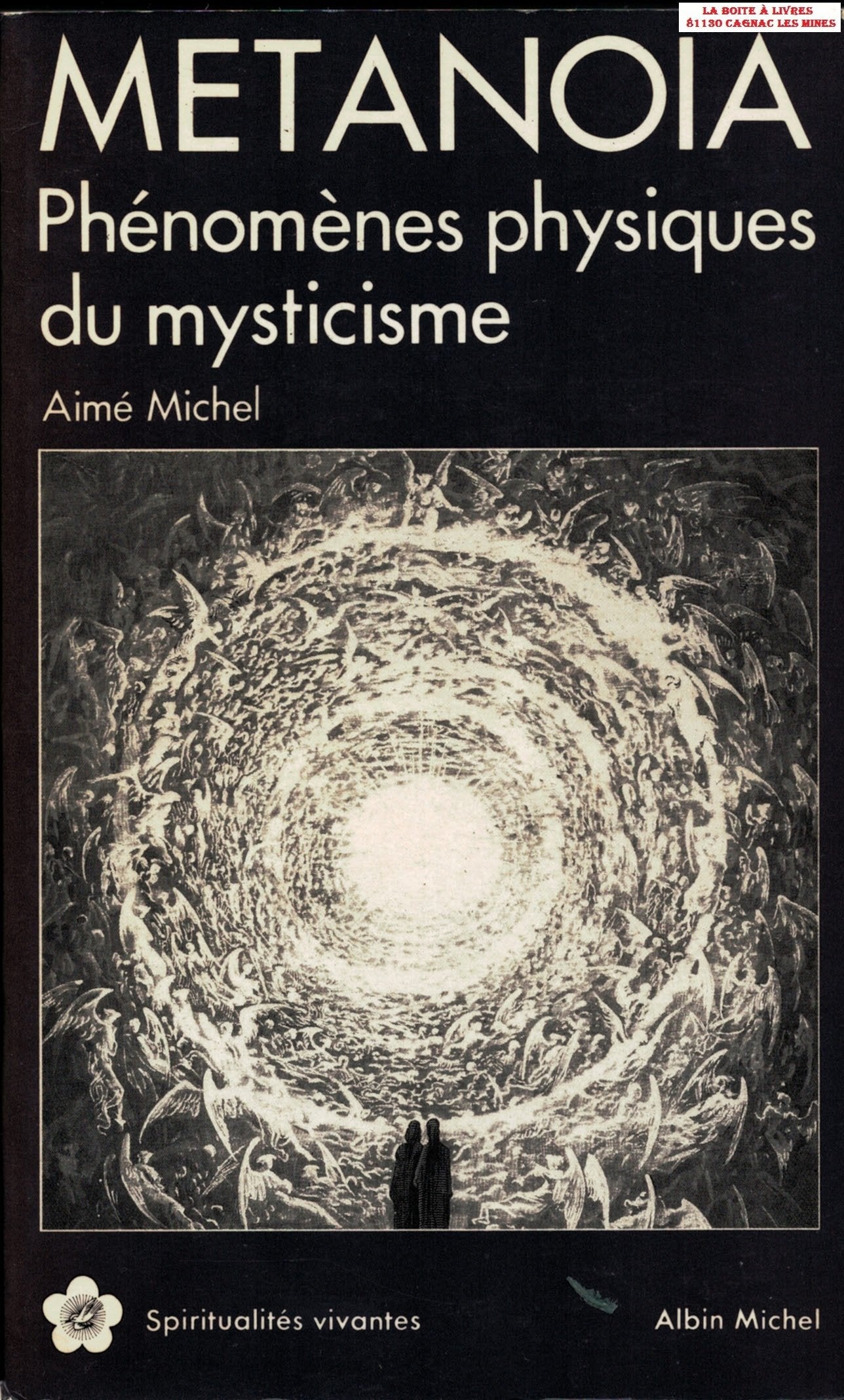 metanoia. phenomenes physiques du mysticisme: phénomènes physiques du mysticisme