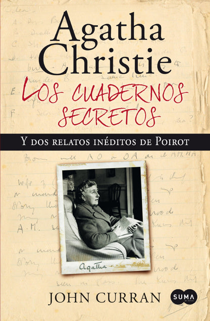Agatha Christie. Los cuadernos secretos: Y dos novelas inéditas de Poirot (SUMA)