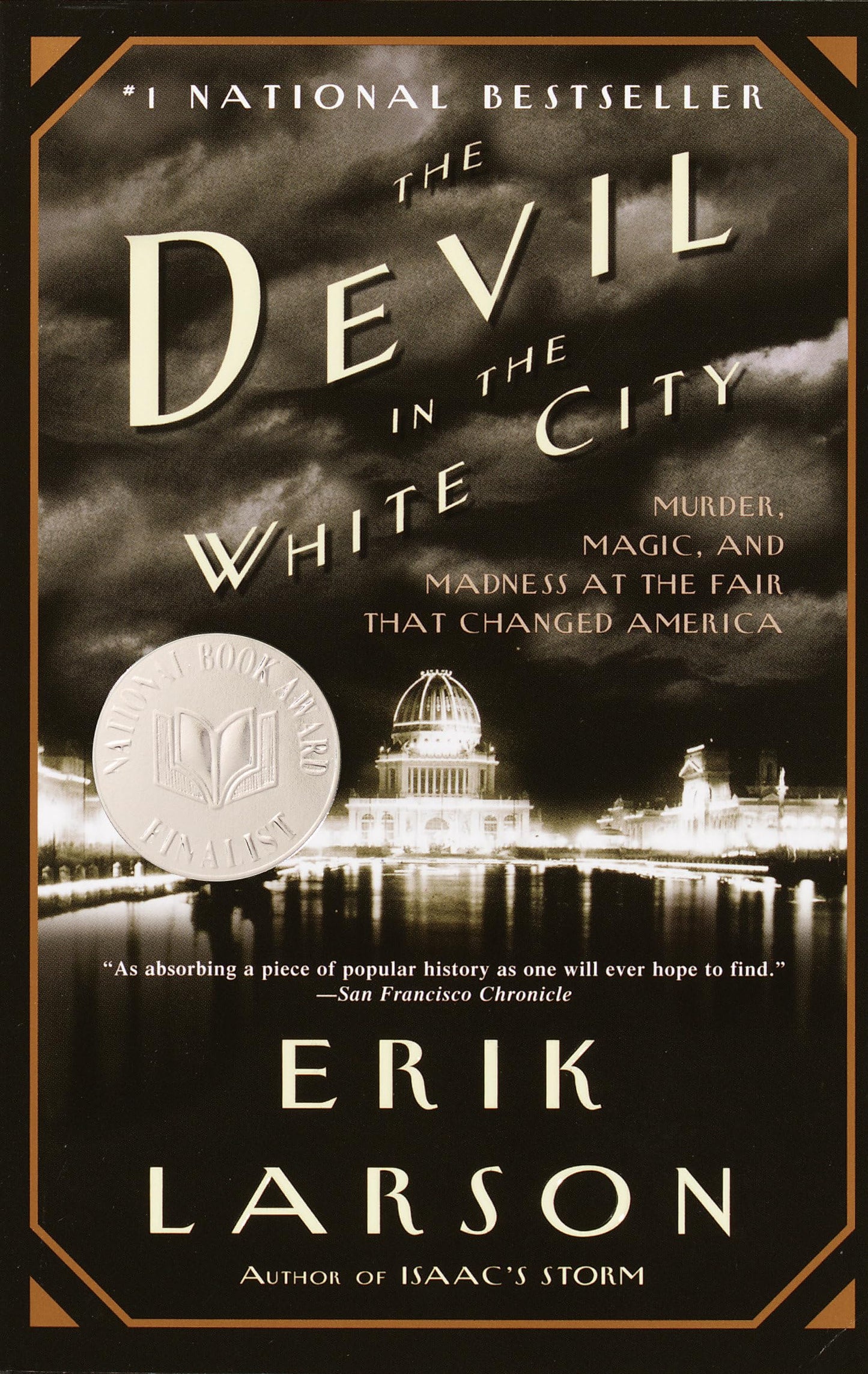 the devil in the white city: murder, magic, and madness at the fair that changed america