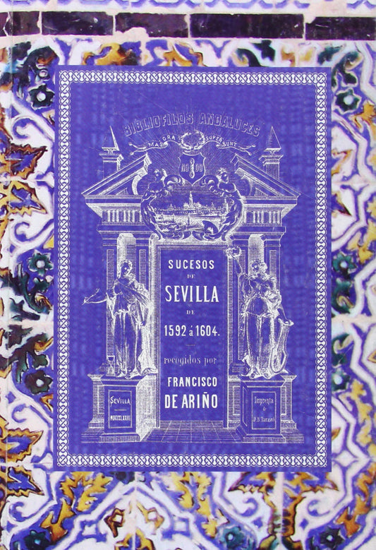 Sucesos de Sevilla de 1592 a 1604