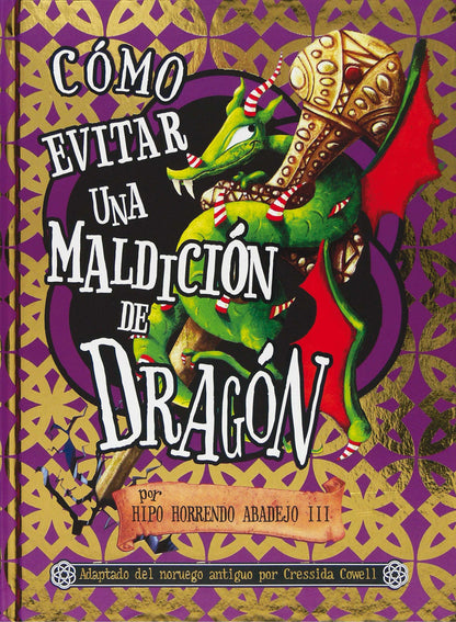 Cómo evitar una maldición de dragón: por Hipo Horrendo Abadejo III (Pequeño dragón)