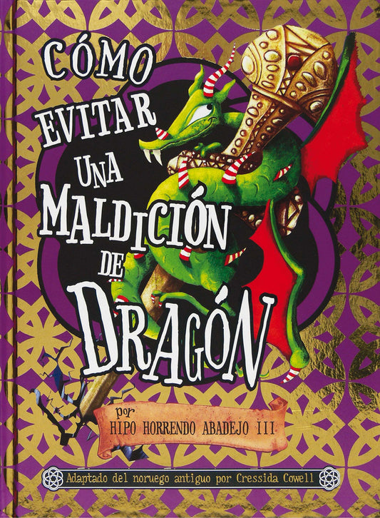 Cómo evitar una maldición de dragón: por Hipo Horrendo Abadejo III (Pequeño dragón)