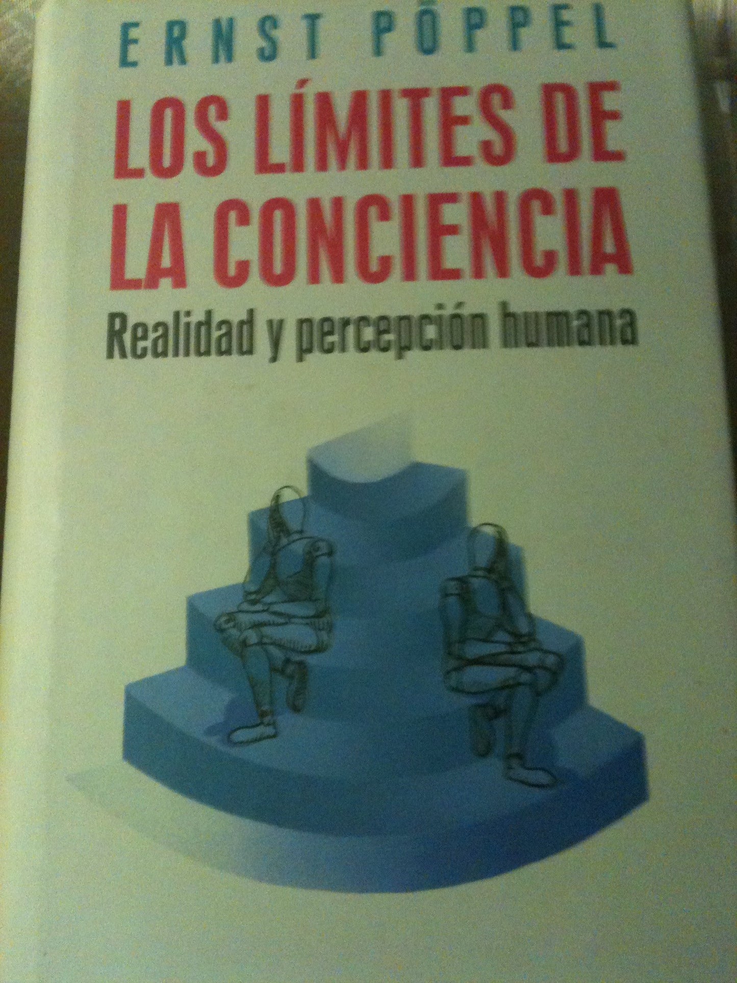 limites de la conciencia, los : realidad y percepcion humana