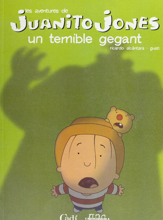 Juanito Jones. Un temible gegant (Juanito Jones / Llibres de lectura)