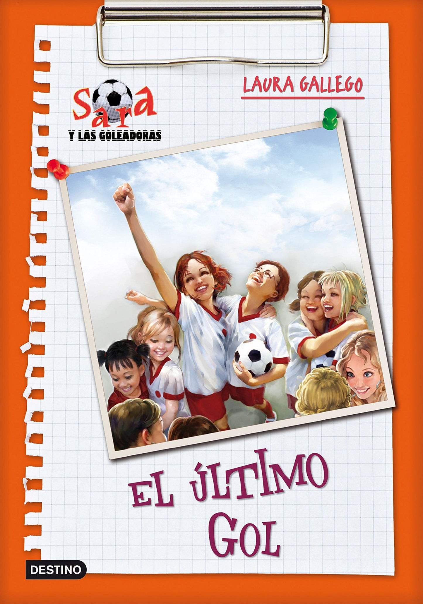 el último gol: sara y las goleadoras 6