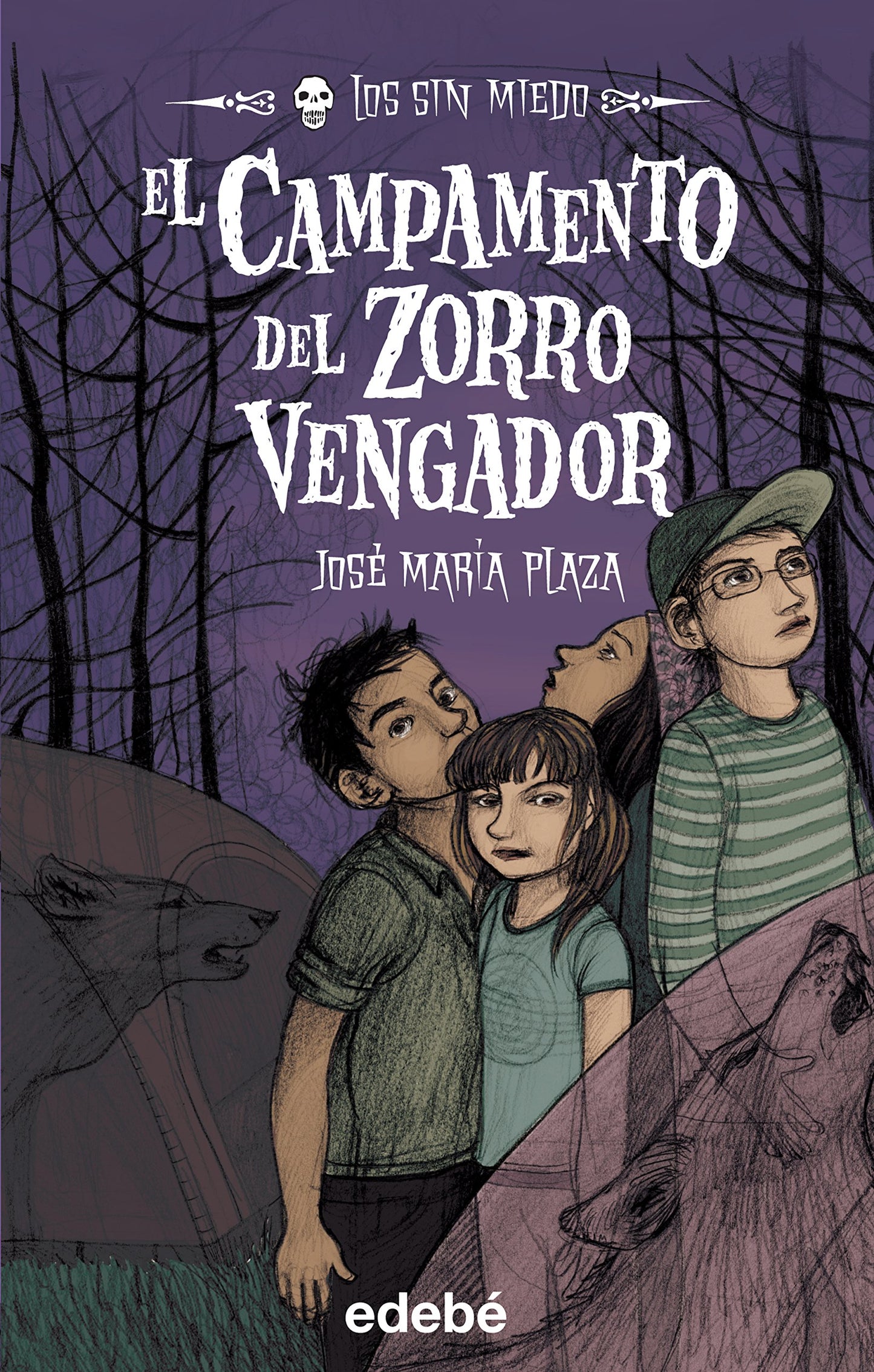 3. el campamento del zorro vengador (los sin miedo)