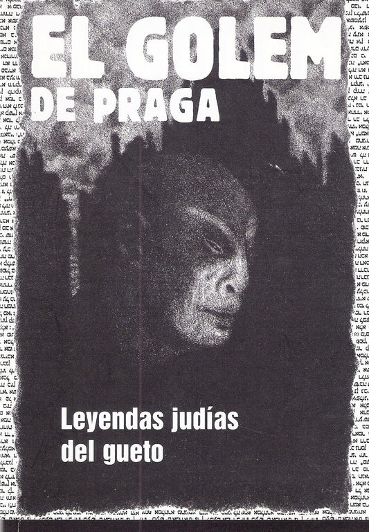EL GOLEM DE PRAGA. Leyendas judías del gueto