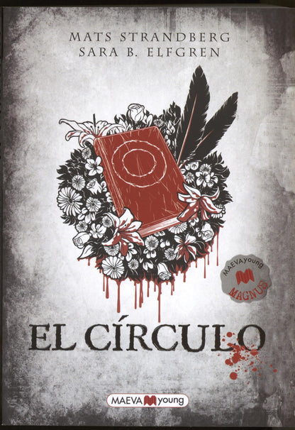 El Círculo: El mal está entre nosotros. Tenéis una misión.: 01 (Narrativa infantil y juvenil)