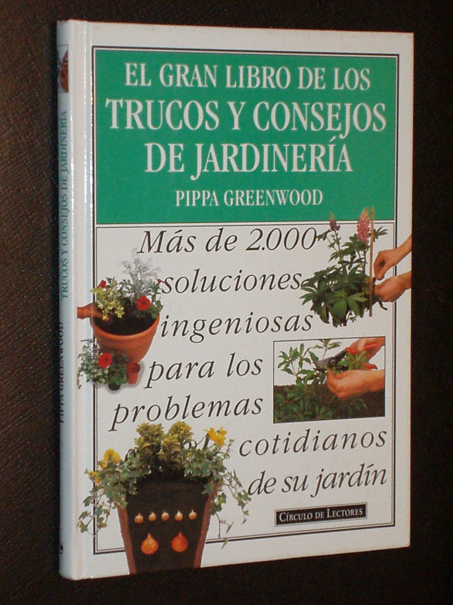 el gran libro de los trucos y consejos de jardinería