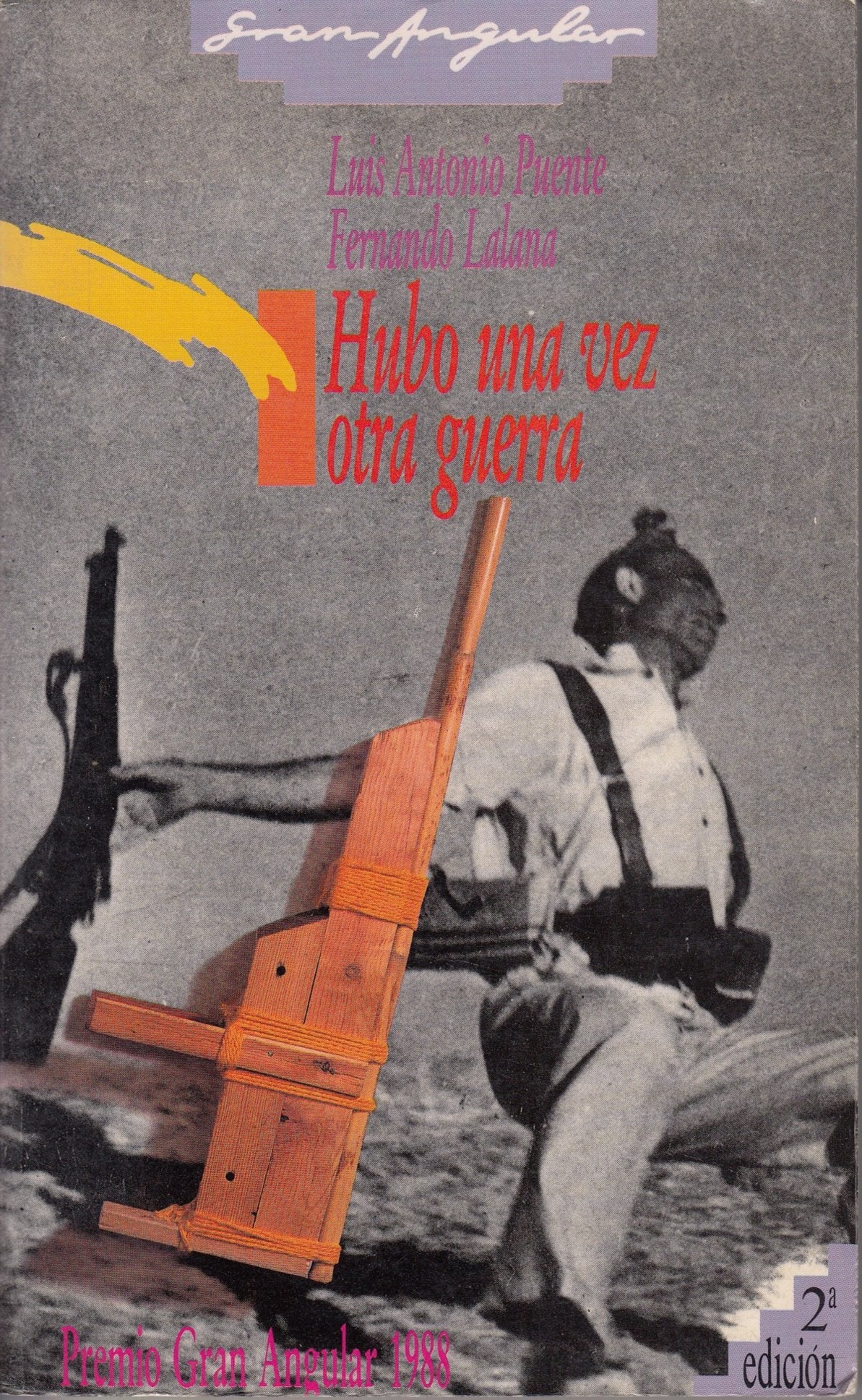 hubo una vez otra guerra (gran angular)