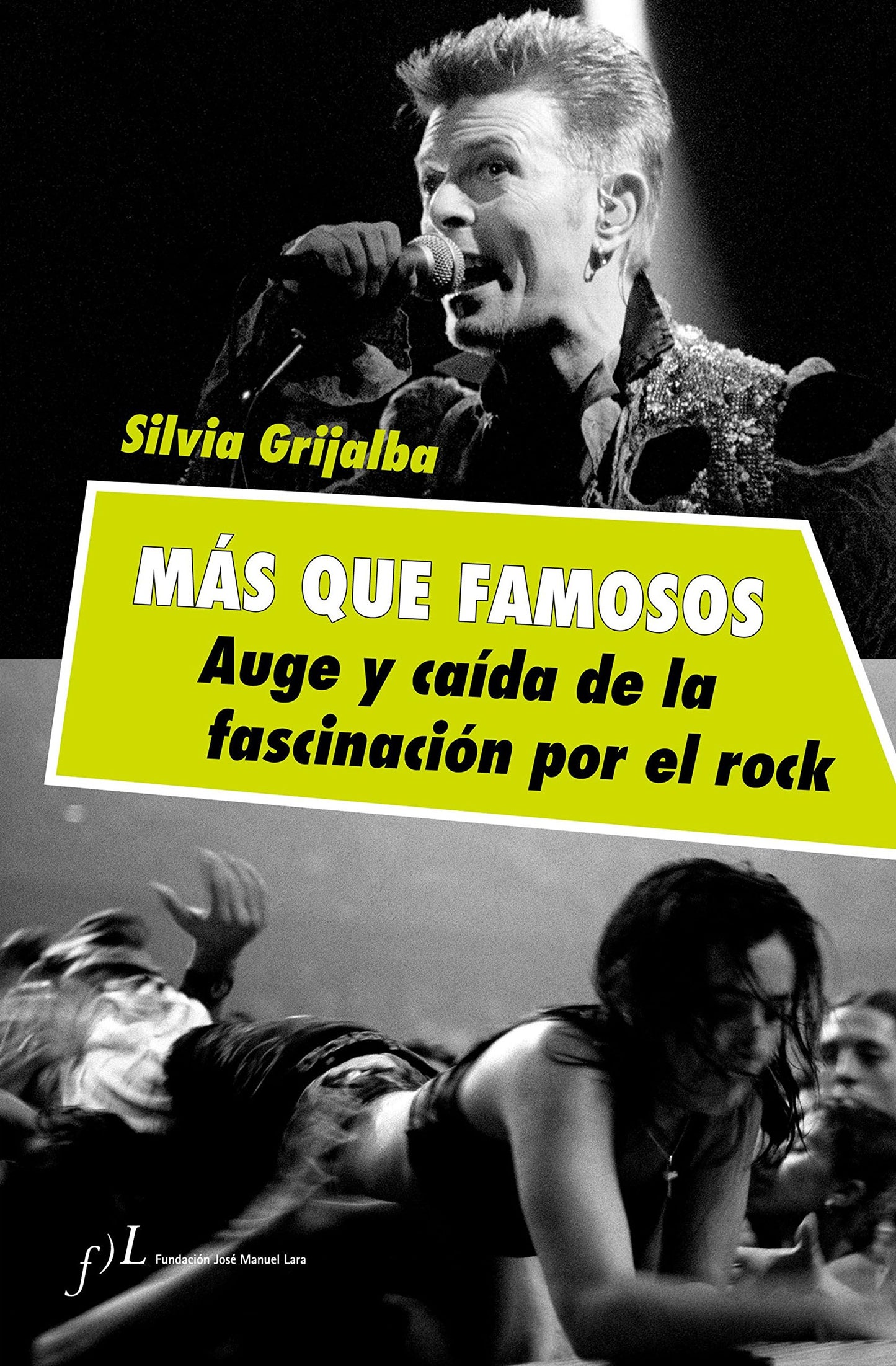 más que famosos. auge y caída de la fascinación por el rock