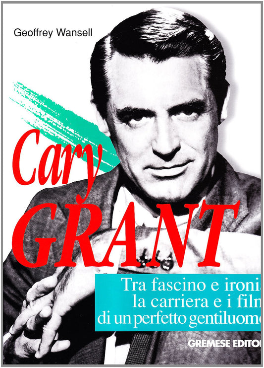 Cary Grant (Cinema e miti)