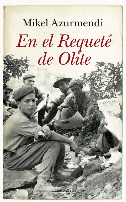 En el Requeté de Olite (Novela histórica)