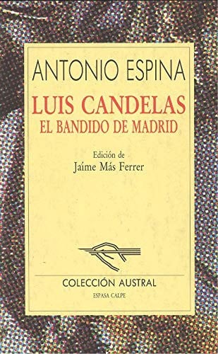luis candelas: el bandido de madrid — portada bibliográfica